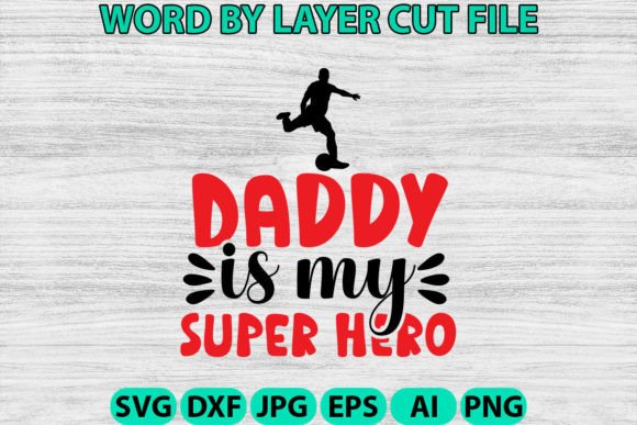 Daddy is My Super Hero Crafts Graphics and Crafts Review