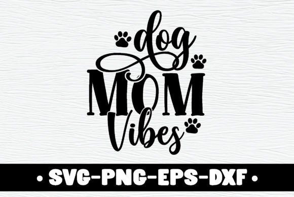 Dog Mom Vibes: A Graphic Design Asset for Modern Bloggers and Content Creators