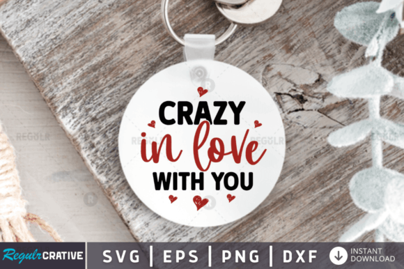 FREE Crazy in Love with You,Valentine s Graphics and Crafts Review