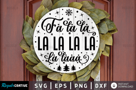 FREE Fa La La La La La La La Laaa Svg Graphics and Crafts