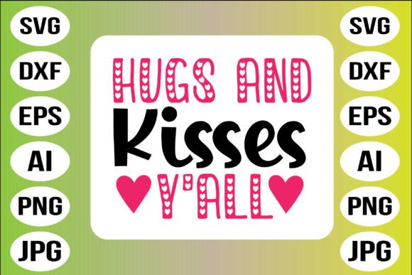 Hugs and Kisses Y all Graphics for Crafts