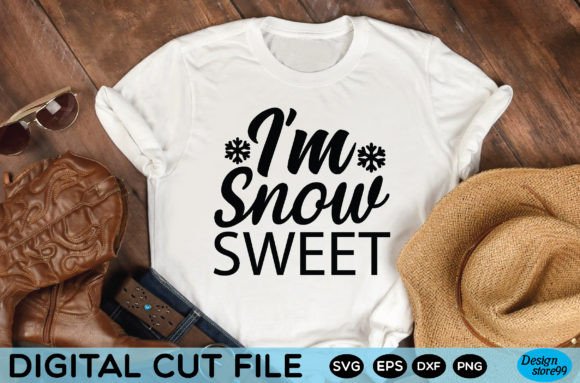 I m Snow Sweet Svg Graphics Freebies Review