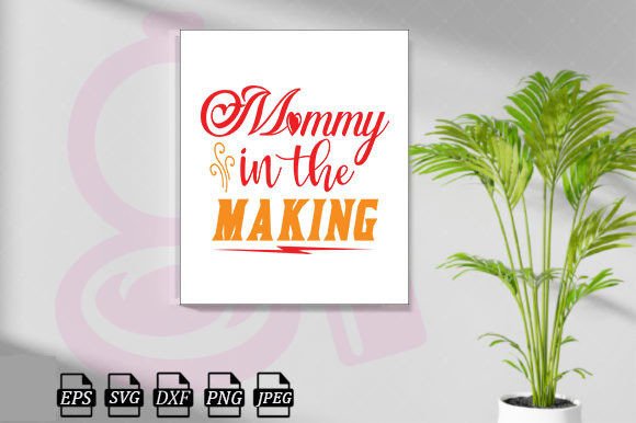 Mommy in the Making Graphics for Crafts