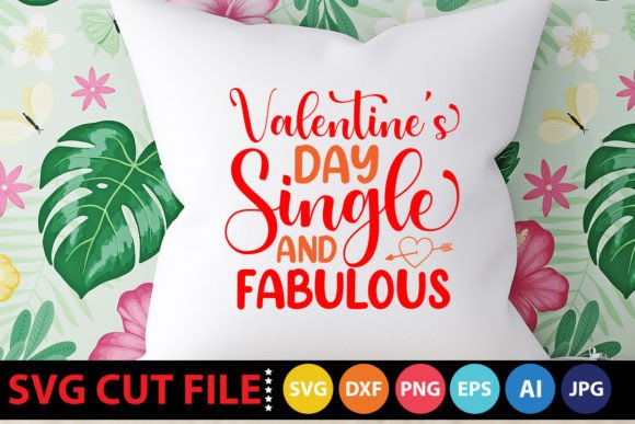 Valentine’s Day Single and Fabulous SVG Graphics Review