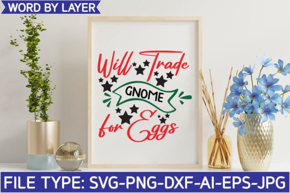 Will Trade Gnome for Eggs Graphics and Crafts Review